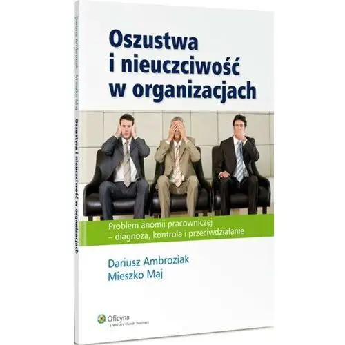 Oszustwa i nieuczciwość w organizacjach