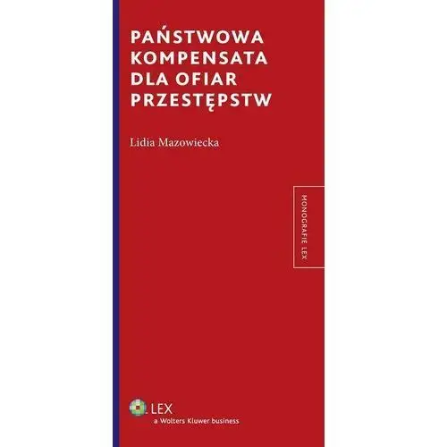 Państwowa kompensata dla ofiar przestępstw Wolters kluwer polska sa