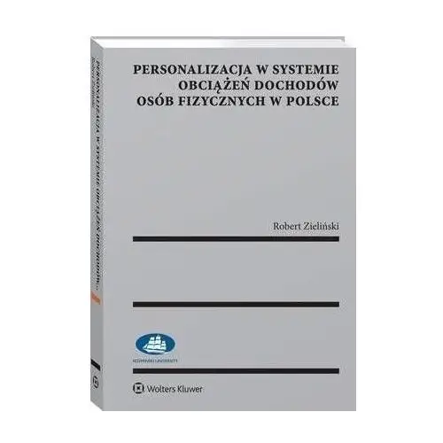 Personalizacja w systemie obciążeń dochodów osób fizycznych w polsce