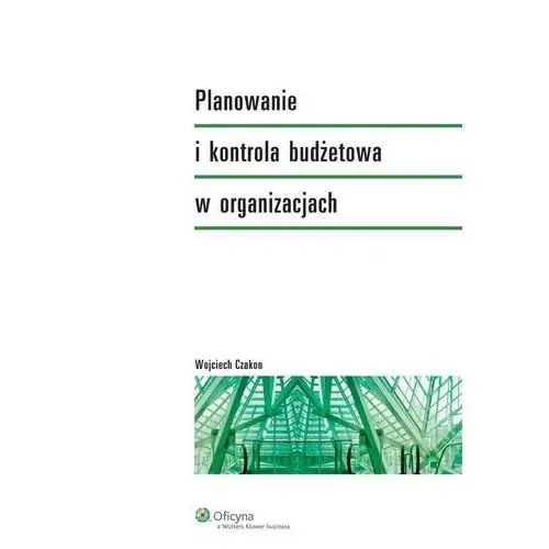 Planowanie i kontrola budżetowa w organizacjach