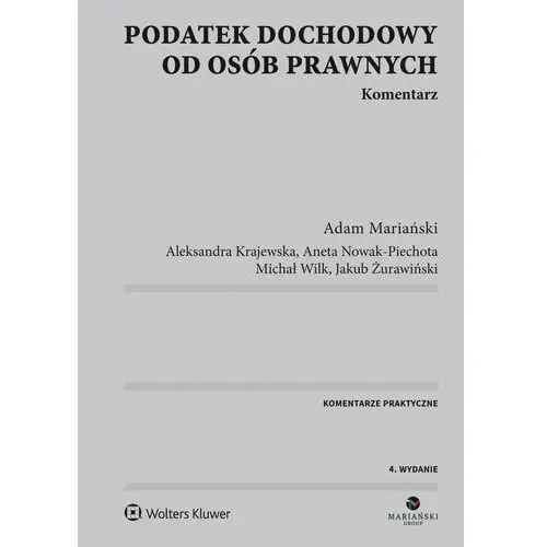 Podatek dochodowy od osób prawnych. komentarz