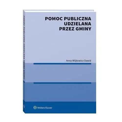 Pomoc publiczna udzielana przez gminy