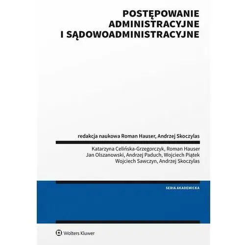 Postępowanie administracyjne i sądowoadministracyjne Wolters kluwer polska sa