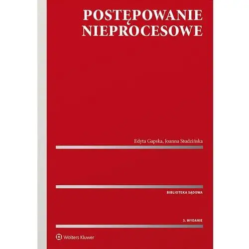 Postępowanie nieprocesowe Wolters kluwer polska sa