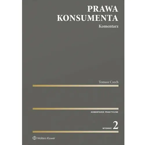 Prawa konsumenta. komentarz Wolters kluwer polska sa