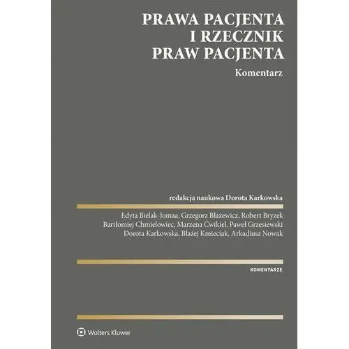 Prawa pacjenta i rzecznik praw pacjenta. komentarz