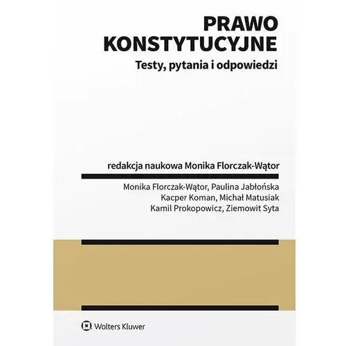 Prawo konstytucyjne. testy, pytania i odpowiedzi