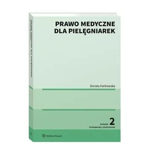 Prawo medyczne dla pielęgniarek - dorota karkowska (pdf)