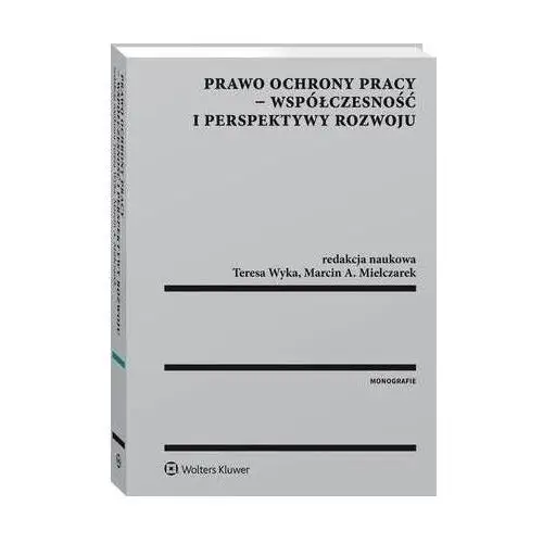 Prawo ochrony pracy - współczesność i perspektywy rozwoju, 3D3BF97DEB