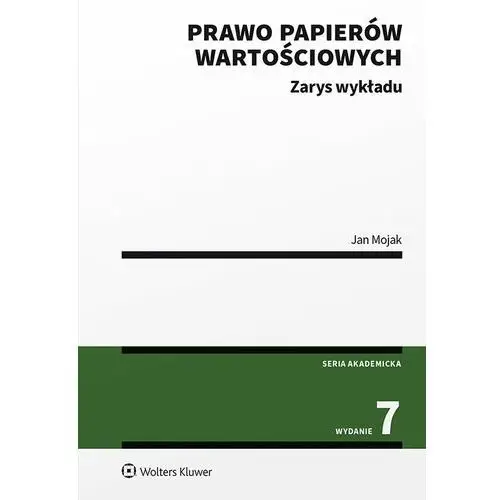 Wolters kluwer polska sa Prawo papierów wartościowych. zarys wykładu