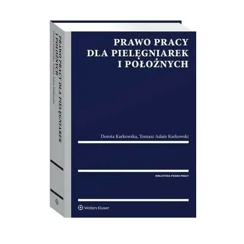 Prawo pracy dla pielęgniarek i położnych