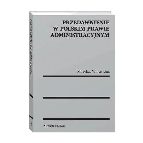 Przedawnienie w polskim prawie administracyjnym