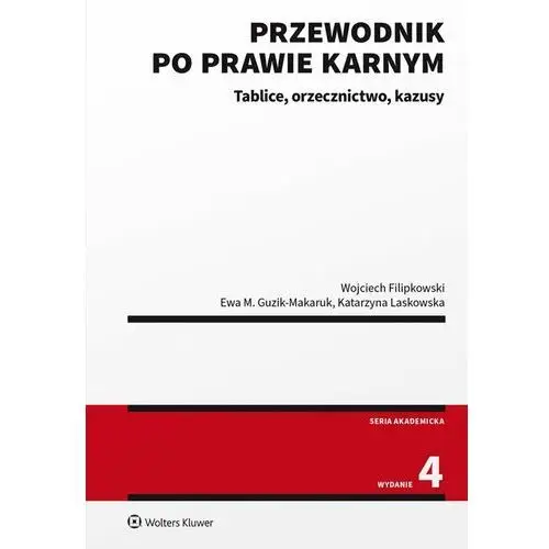 Przewodnik po prawie karnym. tablice, orzecznictwo, kazusy