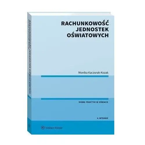 Rachunkowość jednostek oświatowych Wolters kluwer polska sa