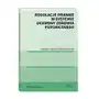 Regulacje prawne w systemie ochrony zdrowia psychicznego Wolters kluwer polska sa Sklep on-line