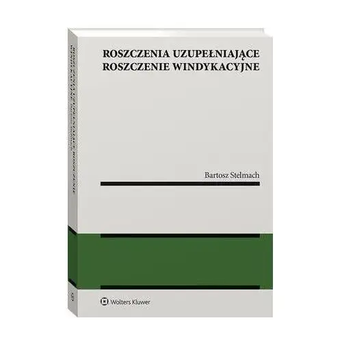 Wolters kluwer polska sa Roszczenia uzupełniające roszczenie windykacyjne