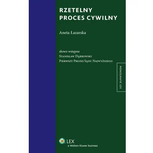 Rzetelny proces cywilny Wolters kluwer polska sa