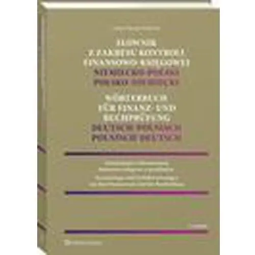 Słownik z zakresu kontroli finansowo-księgowej - niemiecko-polski, polsko-niemiecki Wolters kluwer polska sa