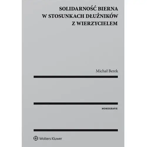 Solidarność bierna w stosunkach dłużników z wierzycielem