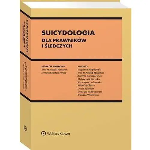 Suicydologia dla prawników i śledczych Wolters kluwer polska sa