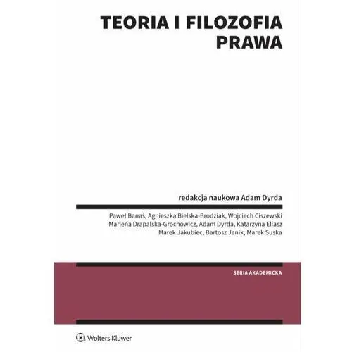 Teoria i filozofia prawa Wolters kluwer polska sa