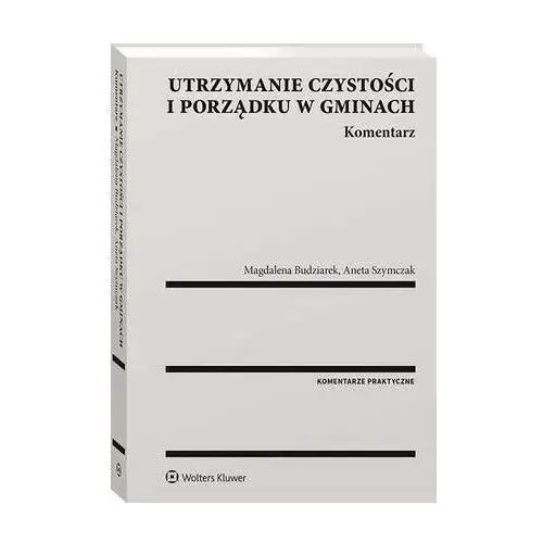 Utrzymanie czystości i porządku w gminach. komentarz, 7750C05CEB