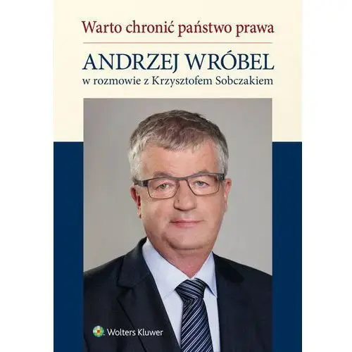 Wolters kluwer polska sa Warto chronić państwo prawa
