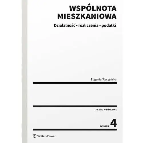 Wolters kluwer polska sa Wspólnota mieszkaniowa. działalność, rozliczenia, podatki