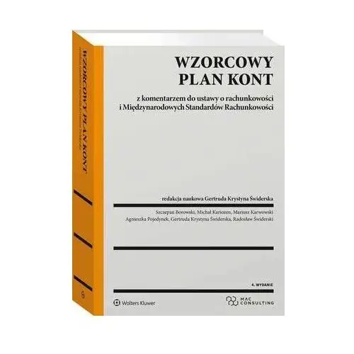 Wolters kluwer polska sa Wzorcowy plan kont z komentarzem do ustawy o rachunkowości i międzynarodowych standardów rachunkowości