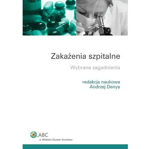 Zakażenia szpitalne. wybrane zagadnienia, BA8D770EEB