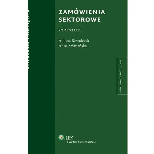 Zamówienia sektorowe. Komentarz