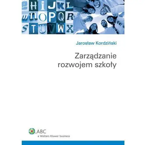 Wolters kluwer polska sa Zarządzanie rozwojem szkoły