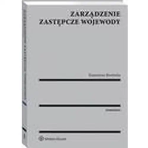 Wolters kluwer polska sa Zarządzenie zastępcze wojewody