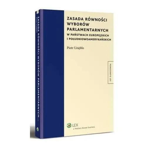 Zasada równości wyborów parlamentarnych w państwach europejskich i południowoamerykańskich