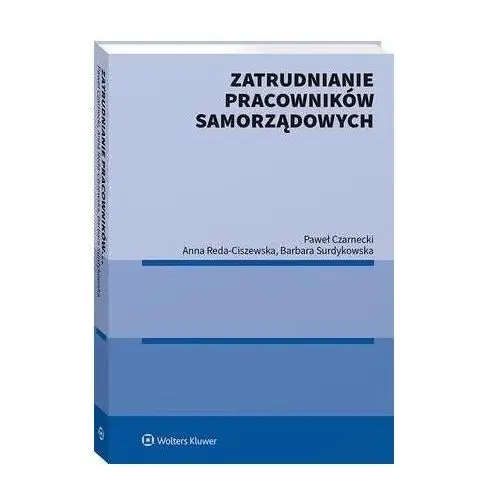 Zatrudnianie pracowników samorządowych Wolters kluwer polska sa