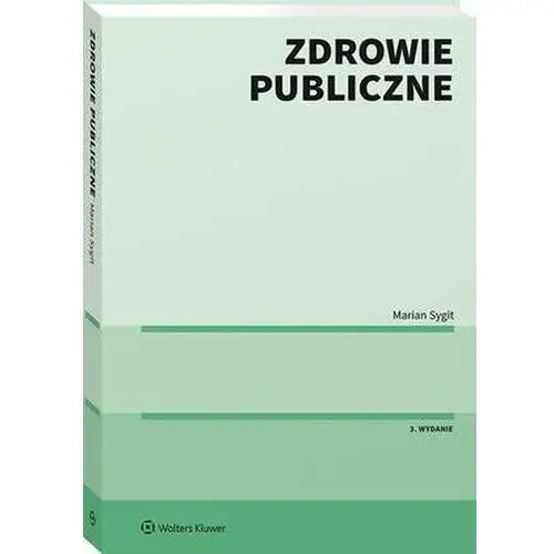 Zdrowie publiczne (e-book) Wolters kluwer polska sa