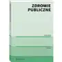 Zdrowie publiczne (e-book) Wolters kluwer polska sa Sklep on-line