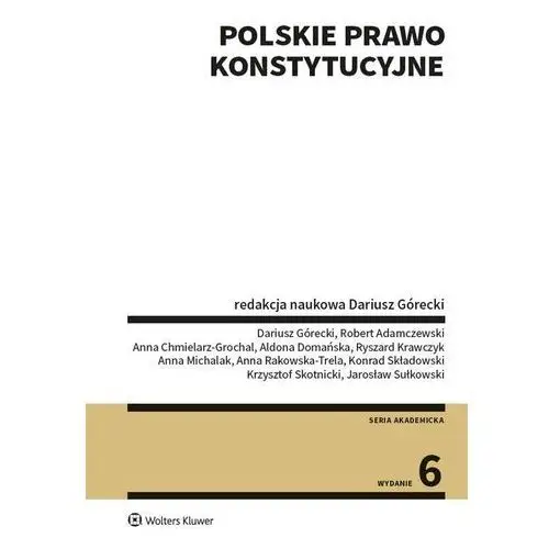 Polskie prawo konstytucyjne - praca zbiorowa Wolters kluwer