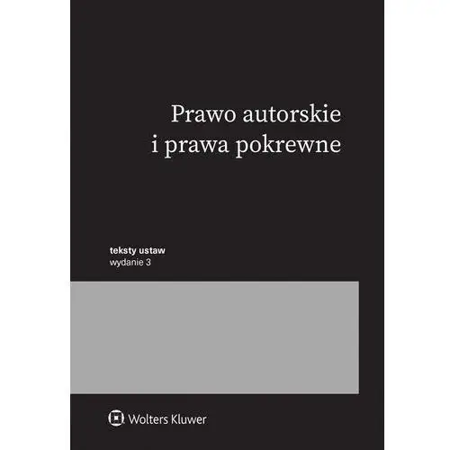 Prawo autorskie i prawa pokrewne. Przepisy w.3