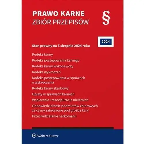 Prawo karne. zbiór przepisów 2024 Wolters kluwer