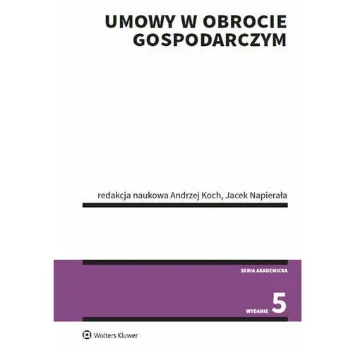 Umowy w obrocie gospodarczym w.5 Wolters kluwer