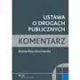 Ustawa o drogach publicznych. komentarz Sklep on-line