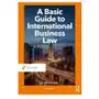 Basic guide to international business law Wolters-noordhoff b.v Sklep on-line