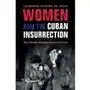 Women and the Cuban Insurrection Volo, Lorraine Bayard de (University of Colorado Boulder) Sklep on-line