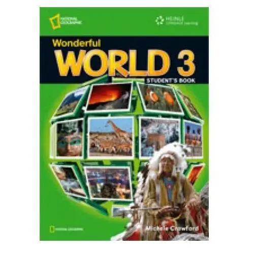 Wonderful World 3 Clements, Katy; Crawford, Michele; Gormley, Katrina; Heath, Jennifer
