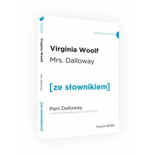 Mrs. Dalloway z podręcznym słownikiem angielsko-polskim - Woolf Virginia