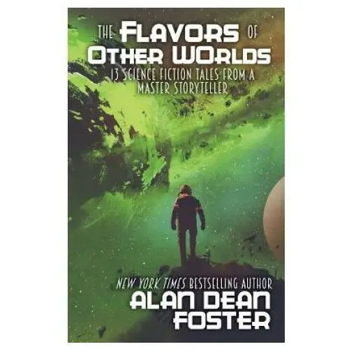 Flavors of other worlds Wordfire press