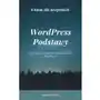 WordPress podstawy. Jak założyć swojego pierwszego bloga naWordPress? Sklep on-line