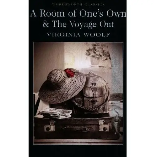 Wordsworth editions A room of one's own & the voyage out