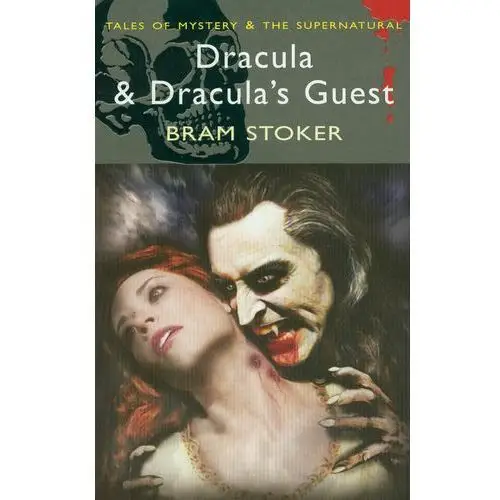 Dracula & draculas guest and other stories Wordsworth editions